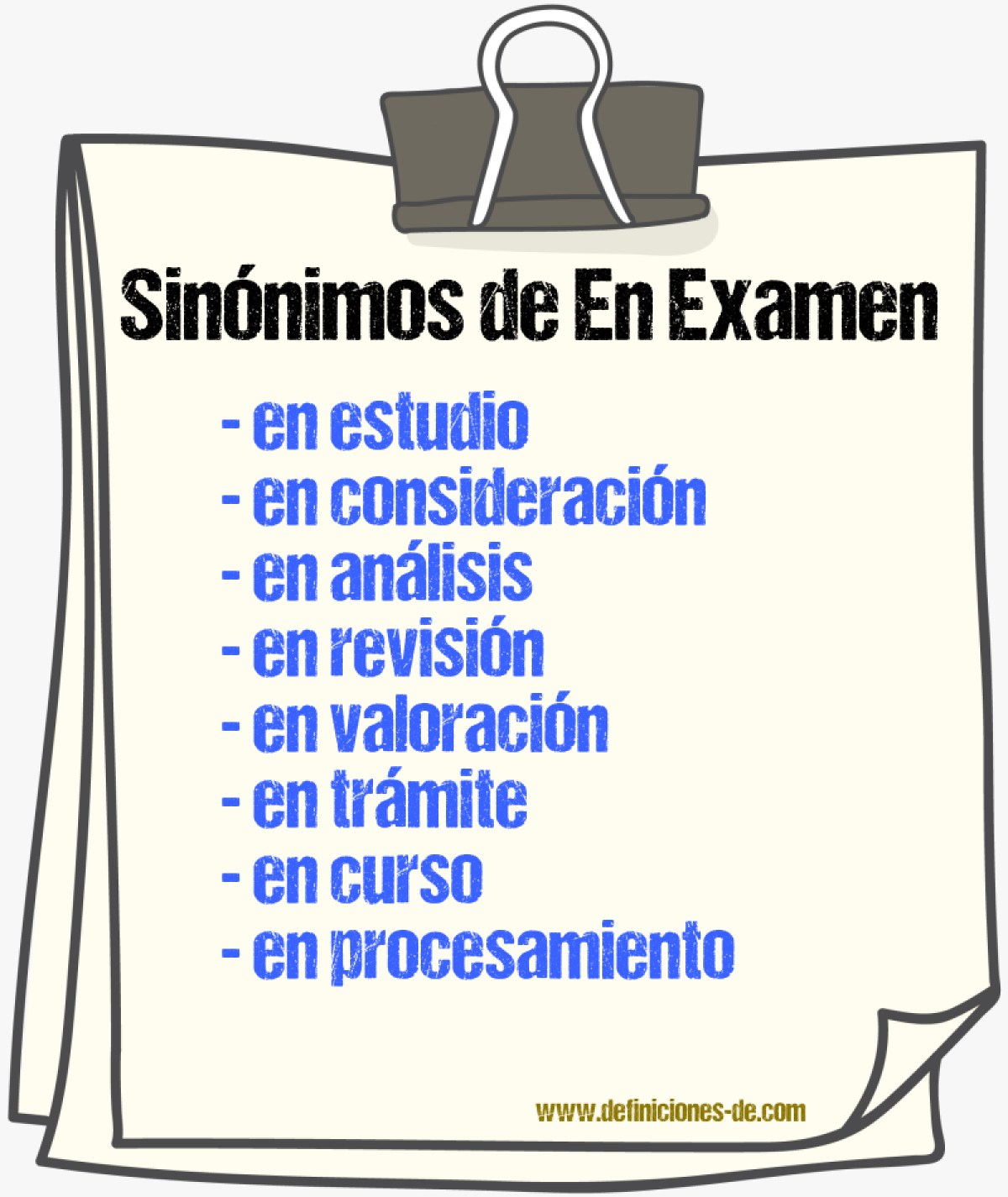 Sinónimos de en examen