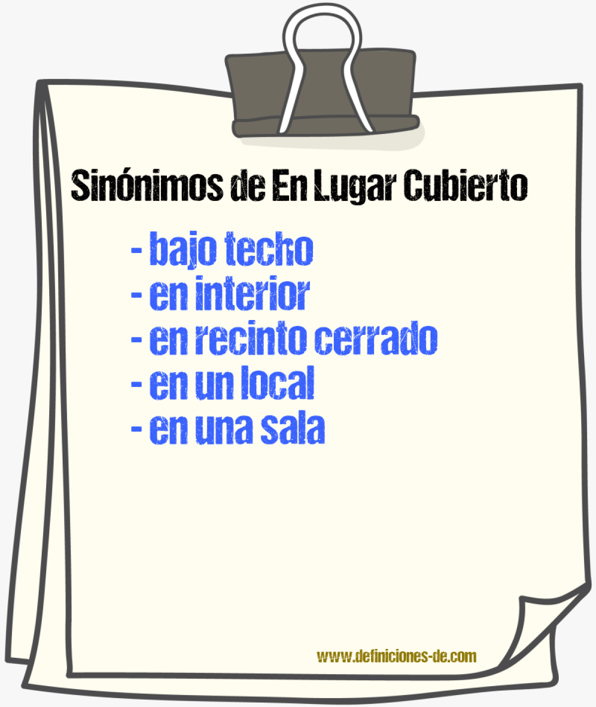Sinónimos de en lugar cubierto