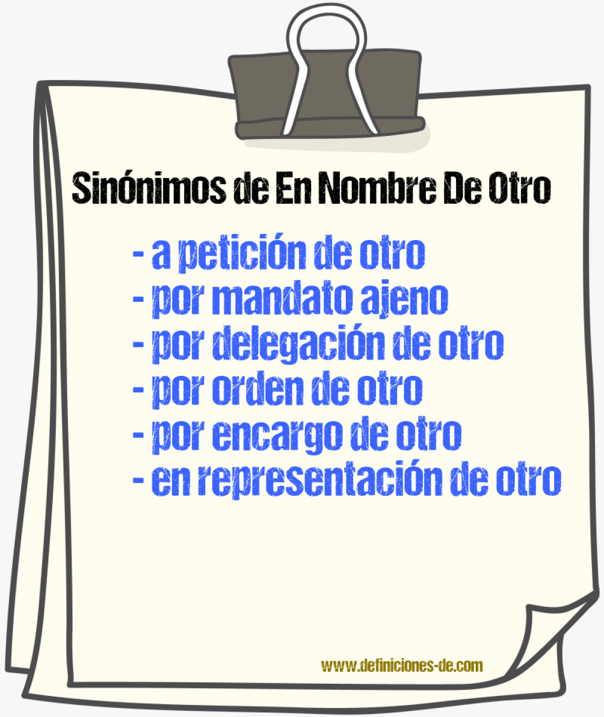 Sinónimos de en nombre de otro