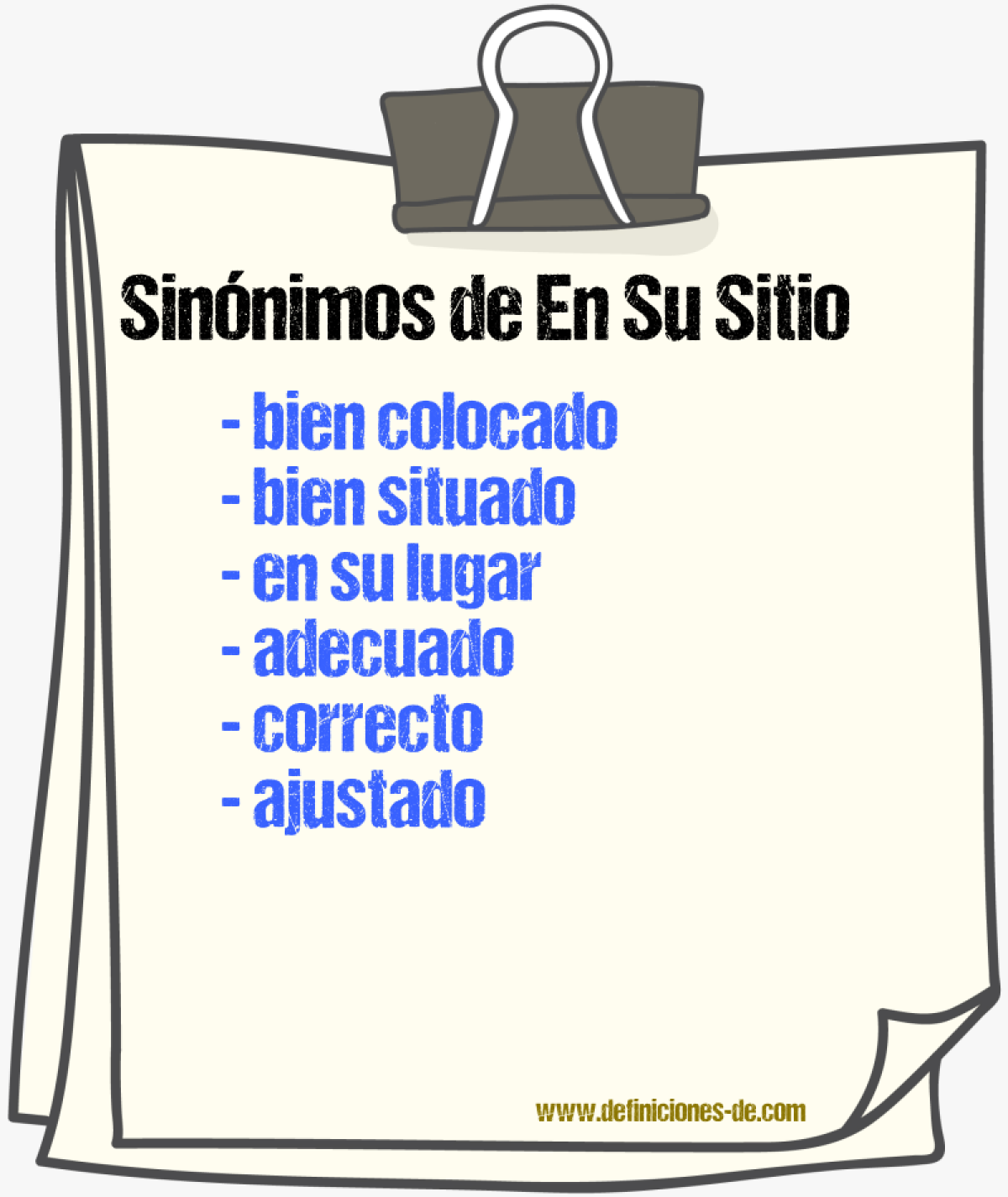 Sinónimos de en su sitio