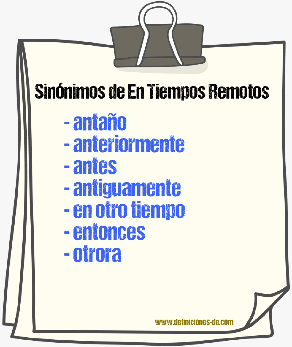 Sinnimos de en tiempos remotos