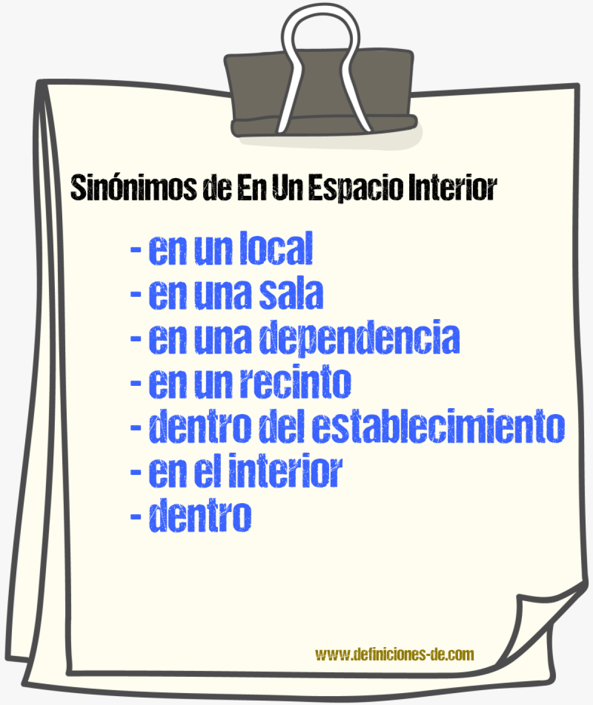 Sinónimos de en un espacio interior