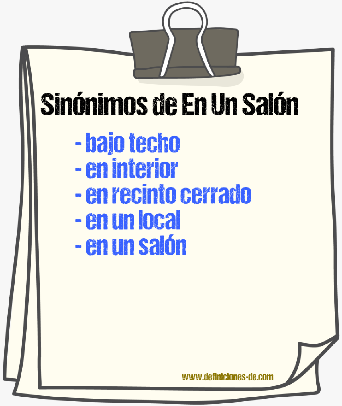 Sinónimos de en un salón