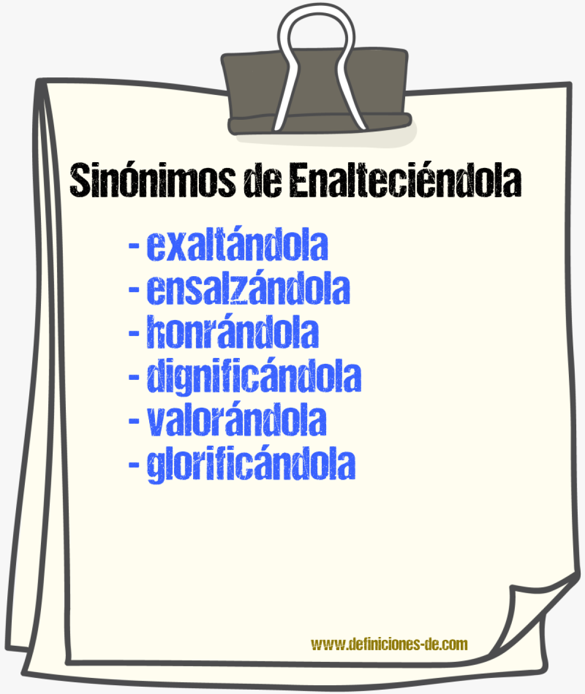 Sinónimos de enalteciéndola