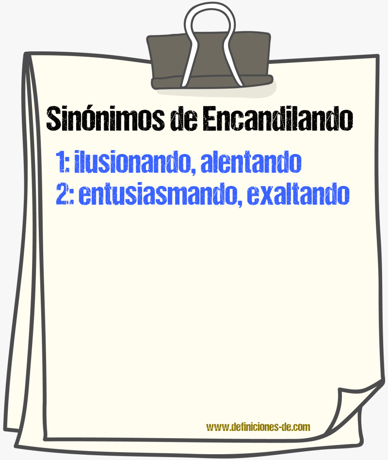 Sinónimos de encandilando
