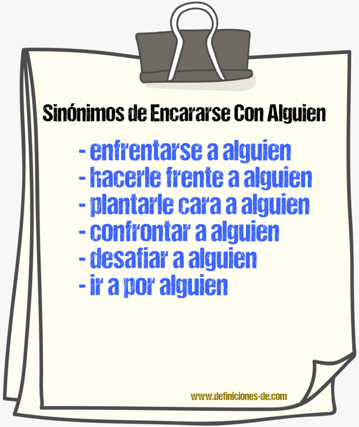 Sinónimos de encararse con alguien