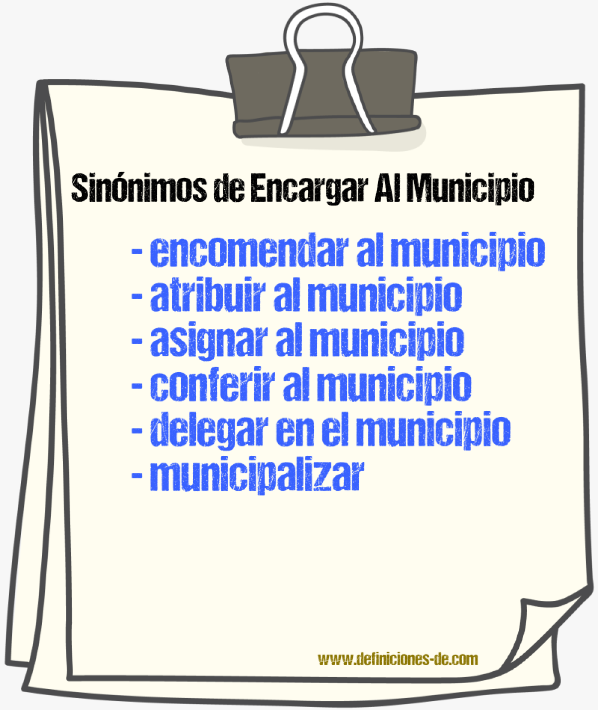 Sinónimos de encargar al municipio