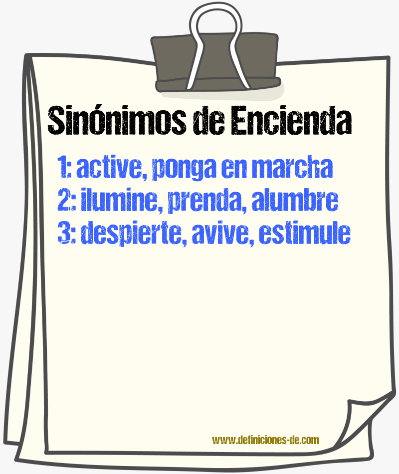 Sinónimos de encienda
