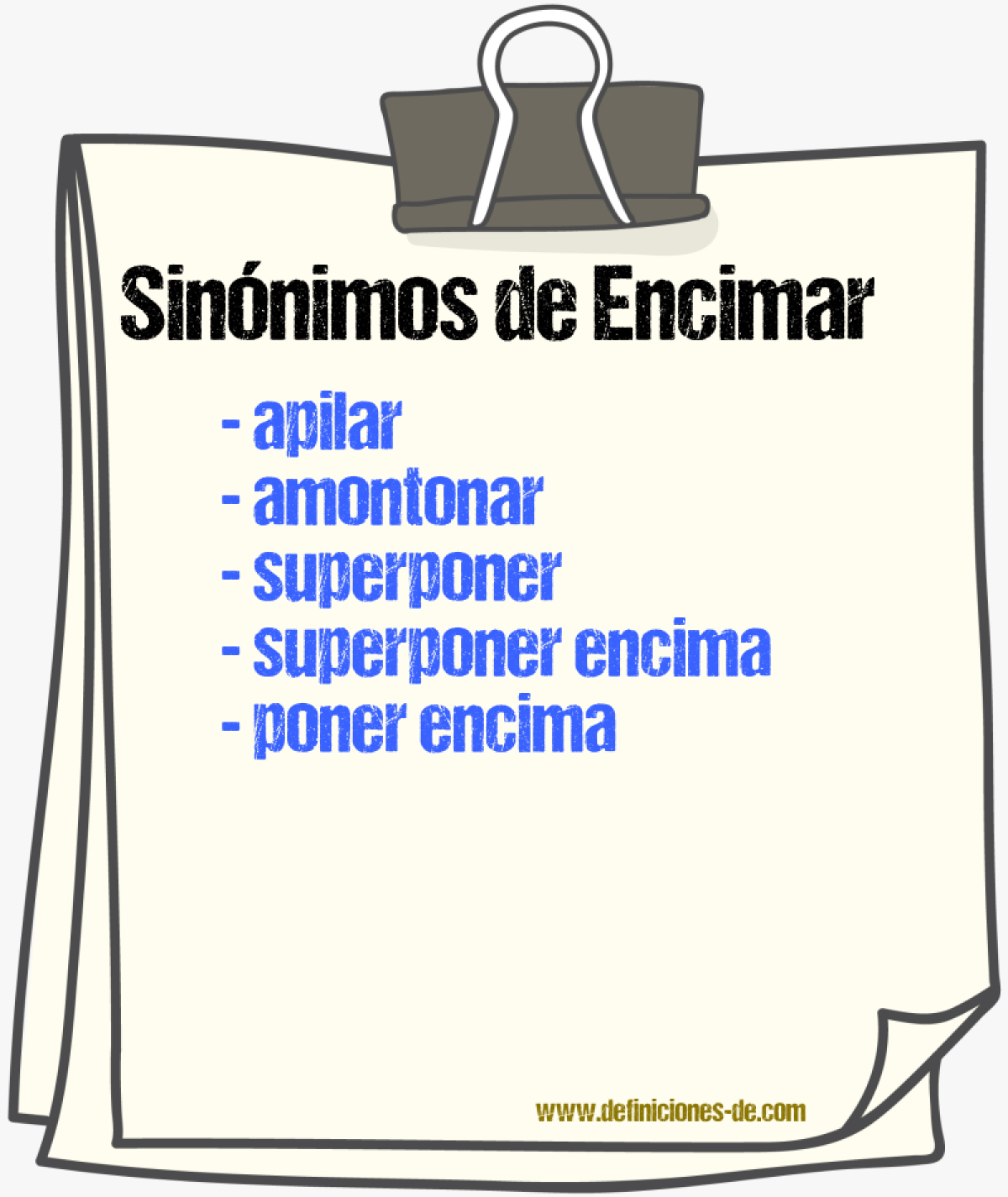 Sinónimos de encimar