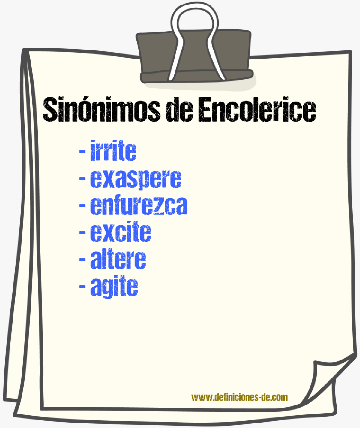Sinónimos de encolerice