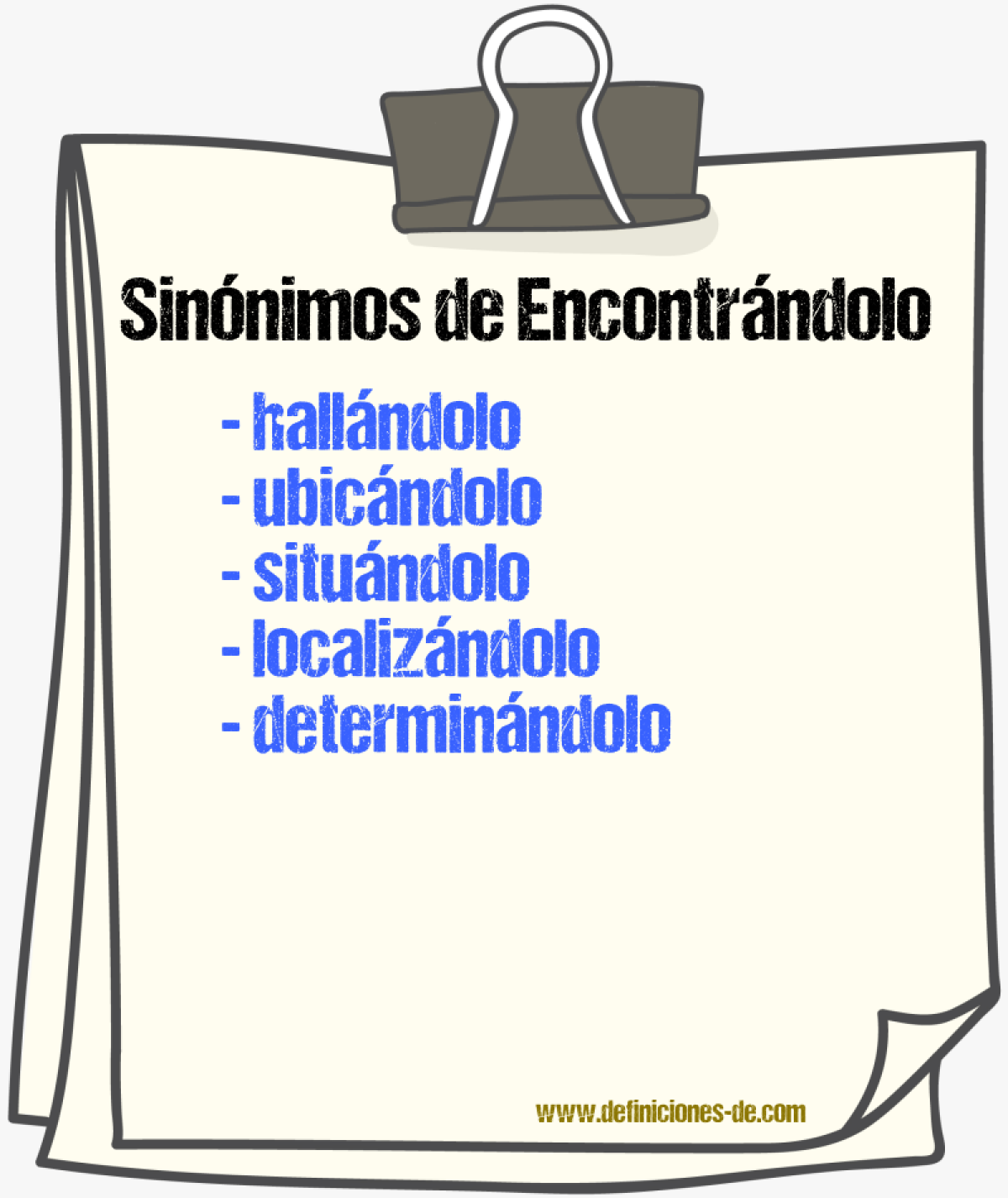 Sinónimos de encontrándolo