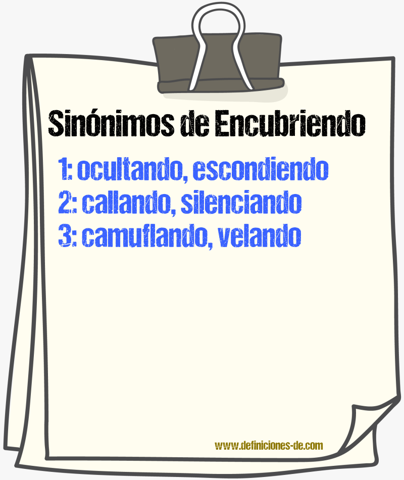 Sinónimos de encubriendo