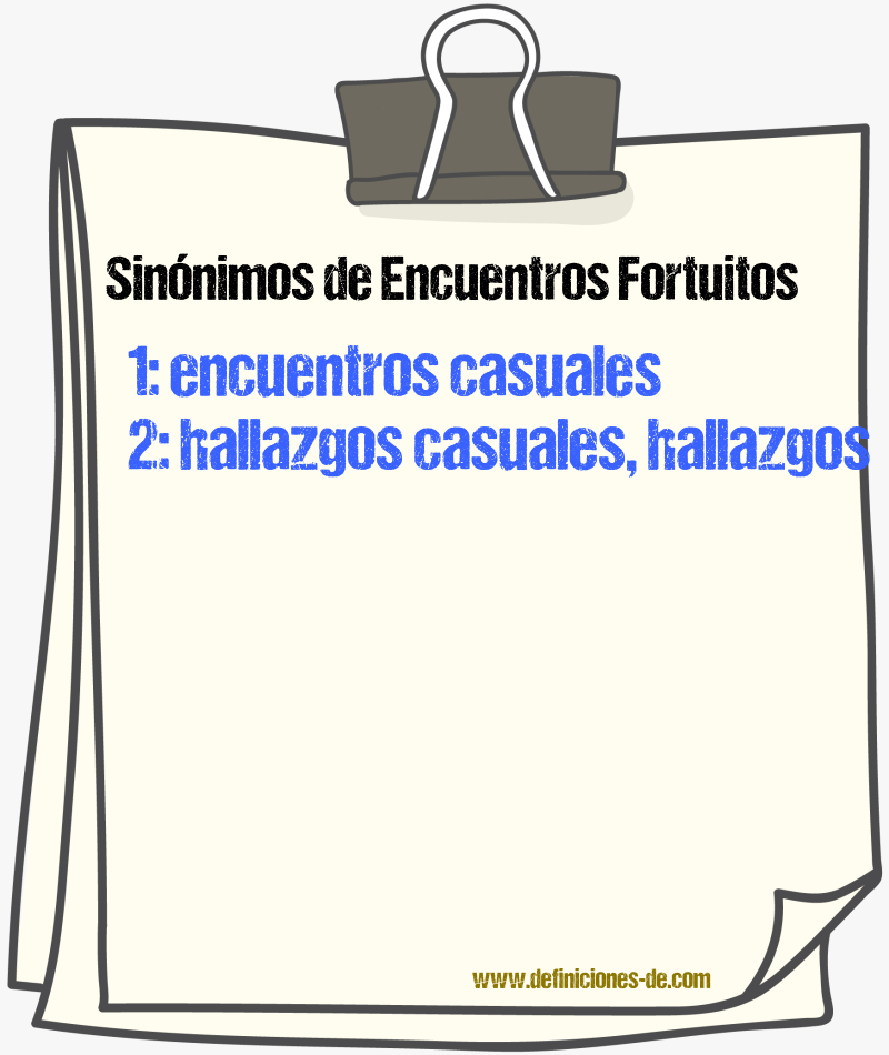 Sinónimos de encuentros fortuitos