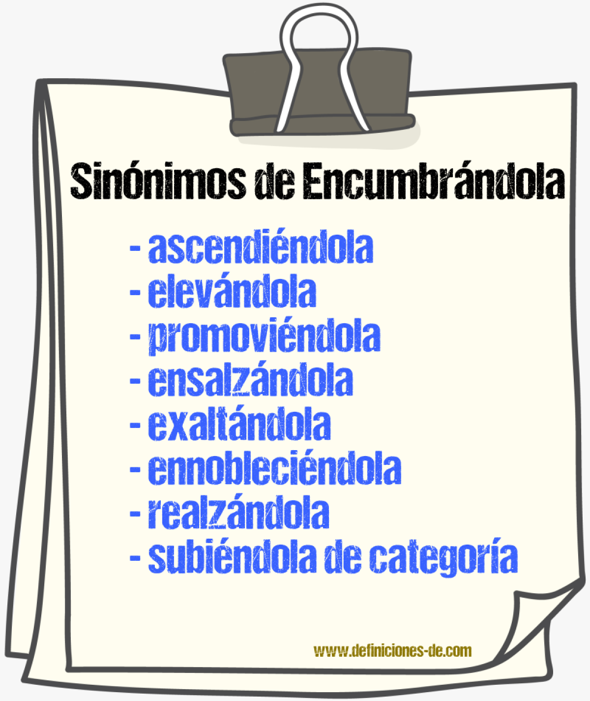 Sinónimos de encumbrándola