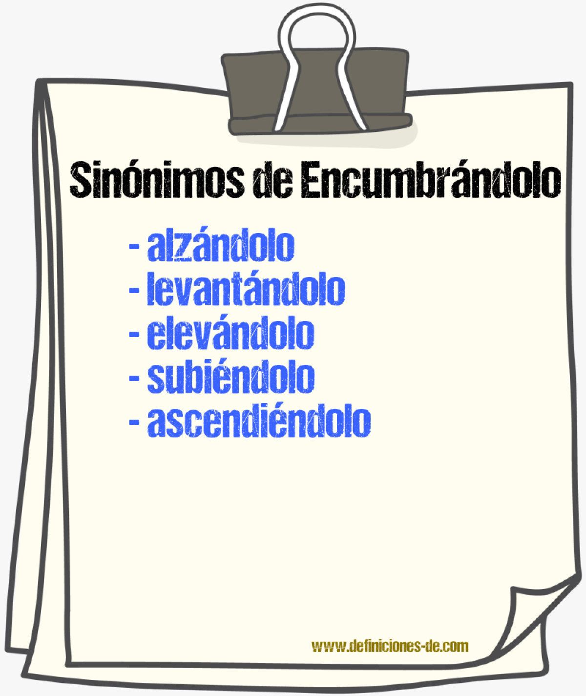 Sinónimos de encumbrándolo