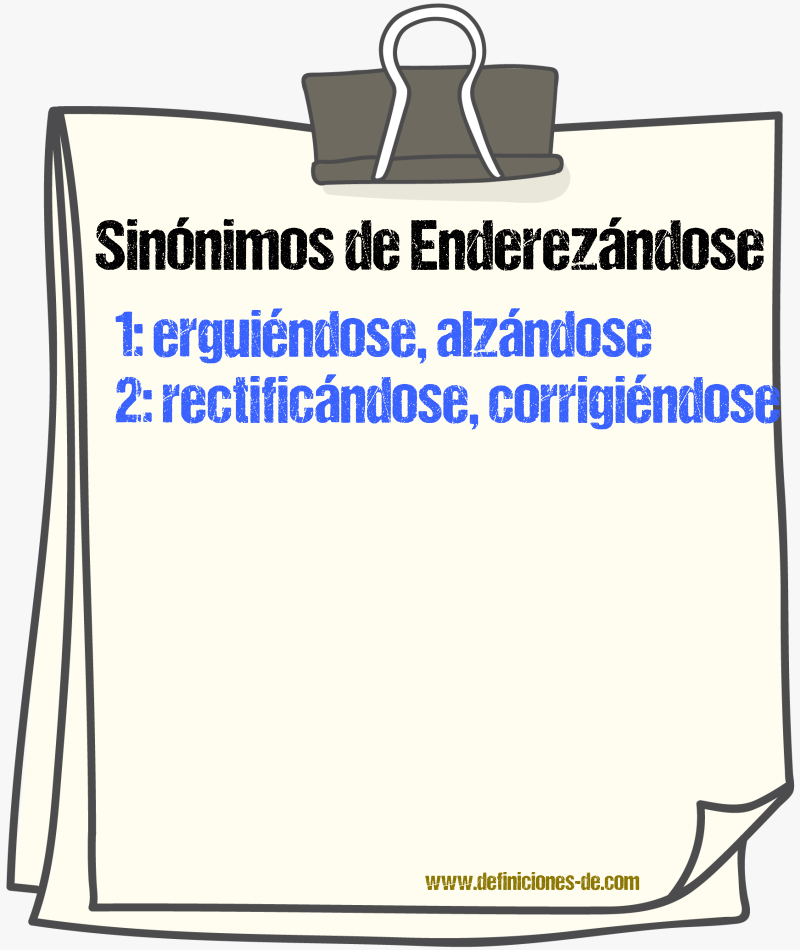 Sinónimos de enderezándose