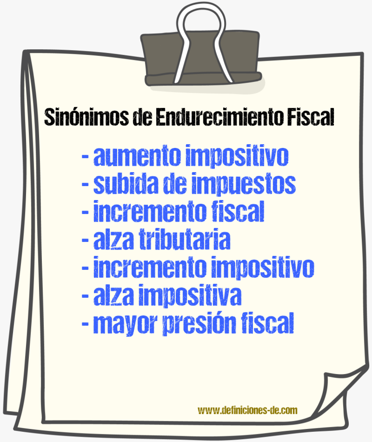 Sinónimos de endurecimiento fiscal