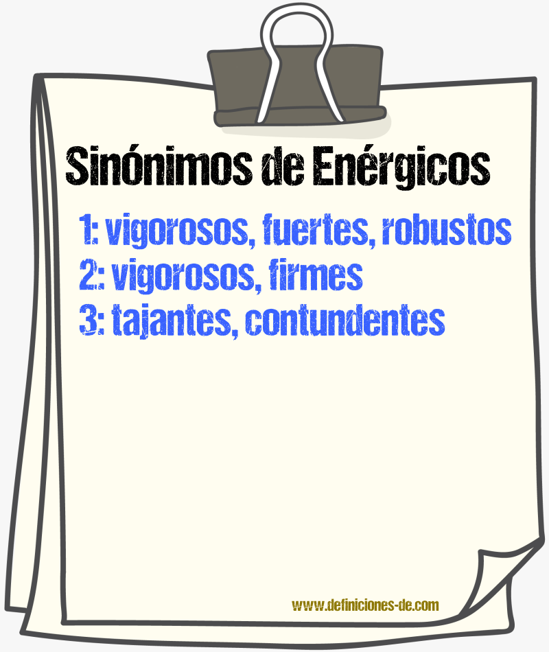 Sinónimos de enérgicos