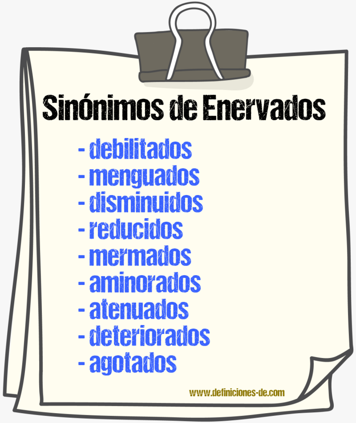 Sinónimos de enervados