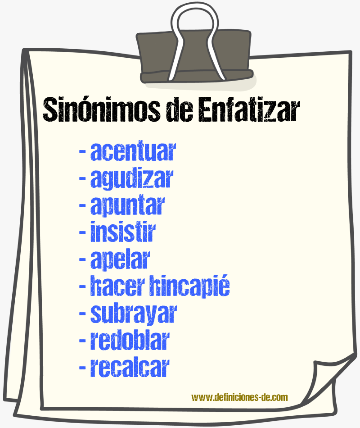 Sinnimos de enfatizar