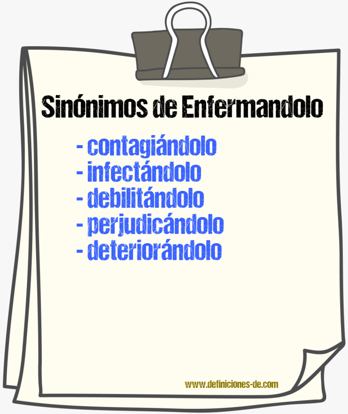 Sinónimos de enfermandolo