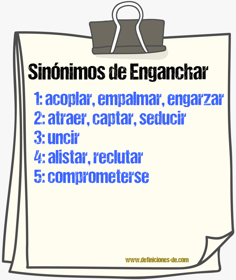 Sinnimos de enganchar