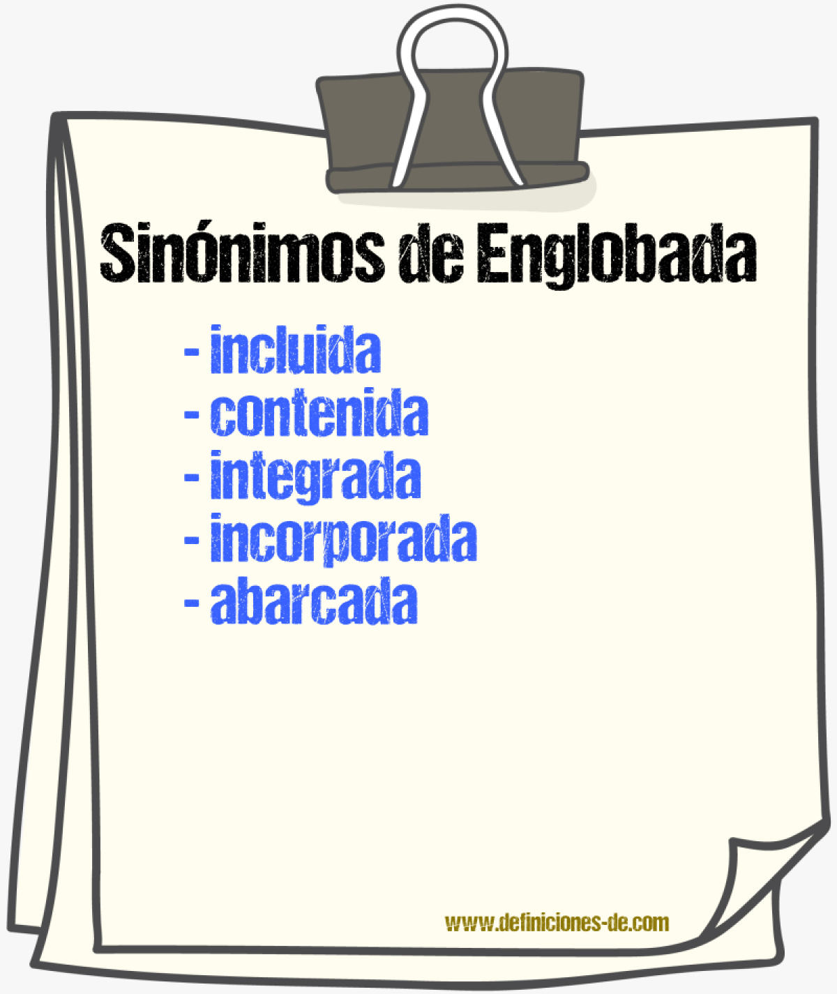Sinónimos de englobada