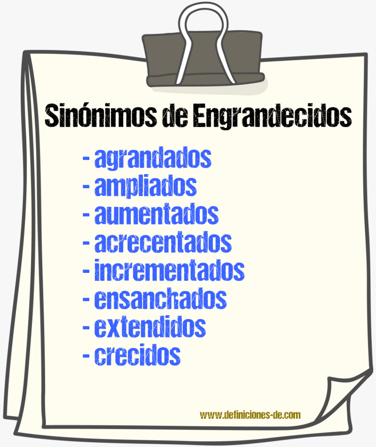 Sinónimos de engrandecidos