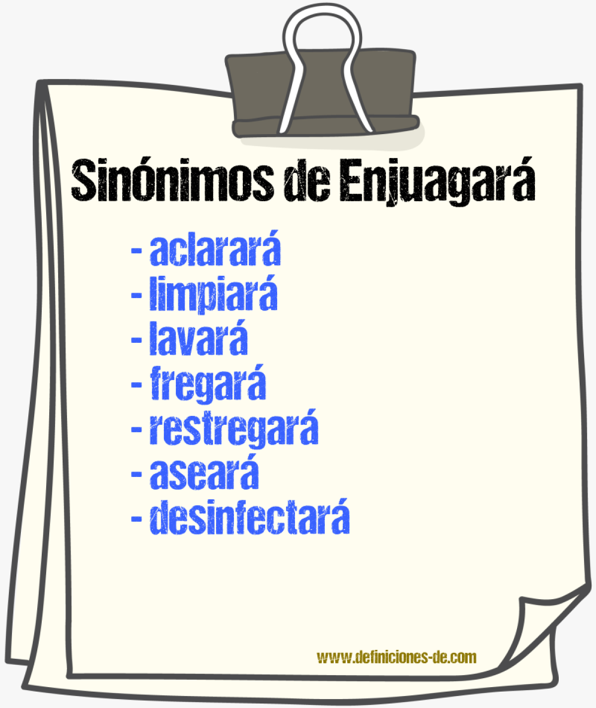 Sinónimos de enjuagará