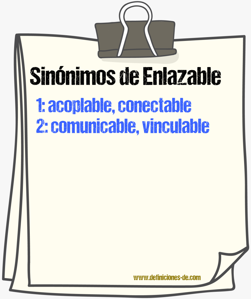 Sinónimos de enlazable