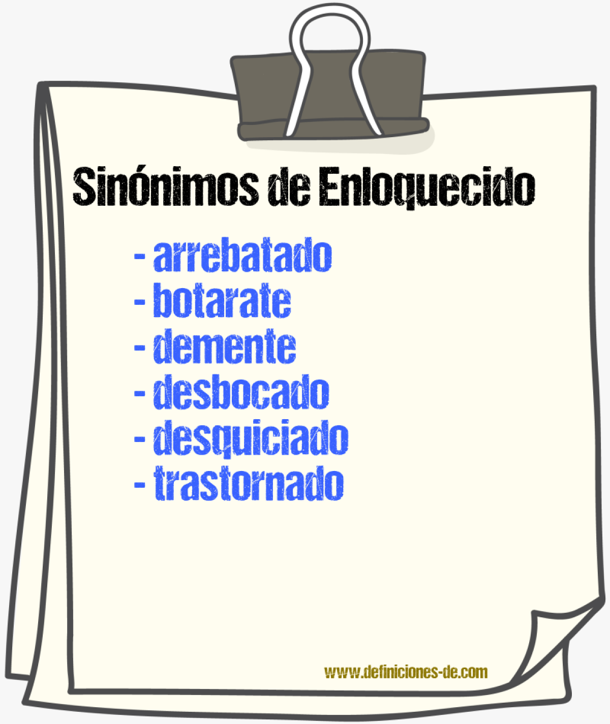 Sinnimos de enloquecido