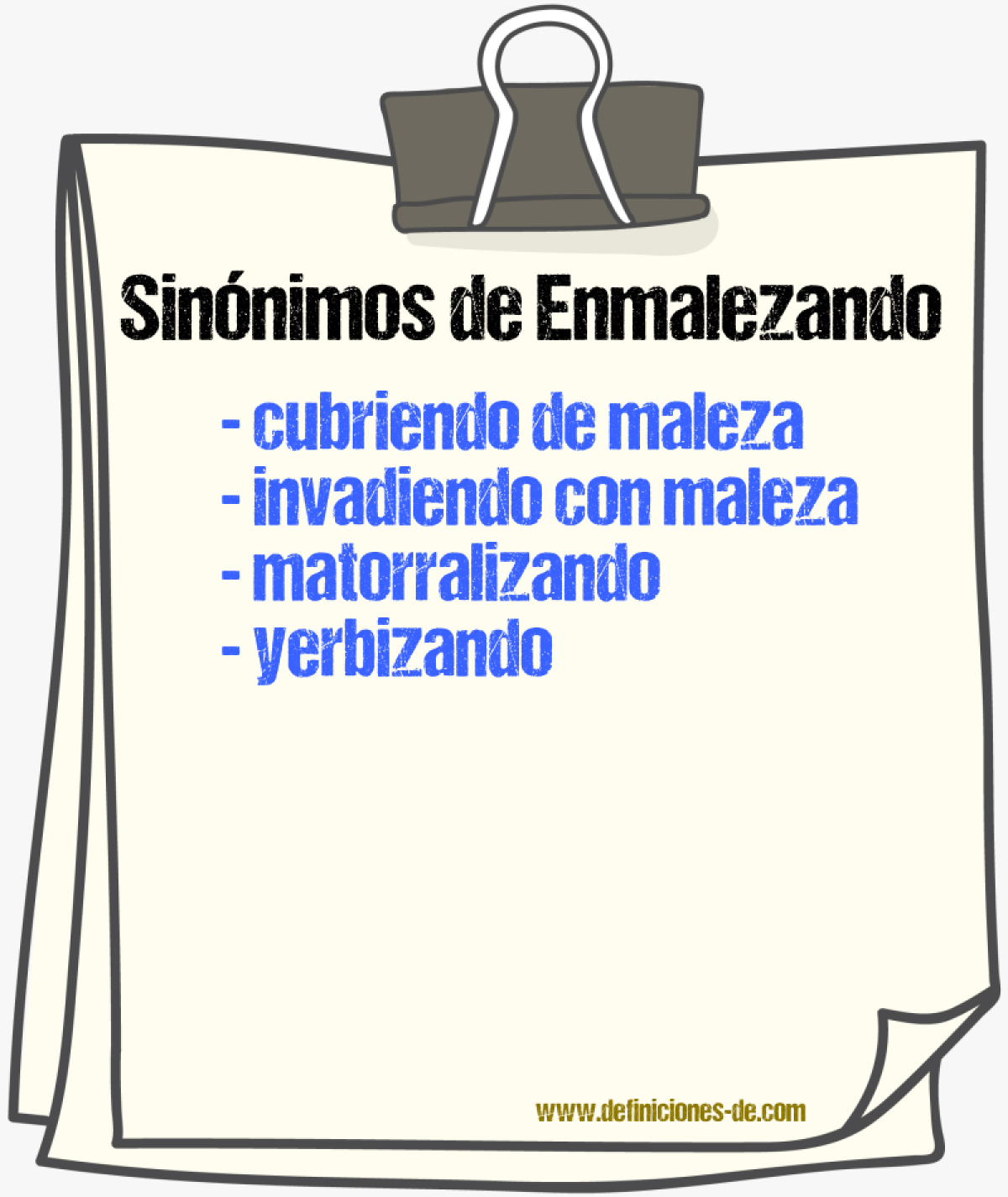 Sinónimos de enmalezando