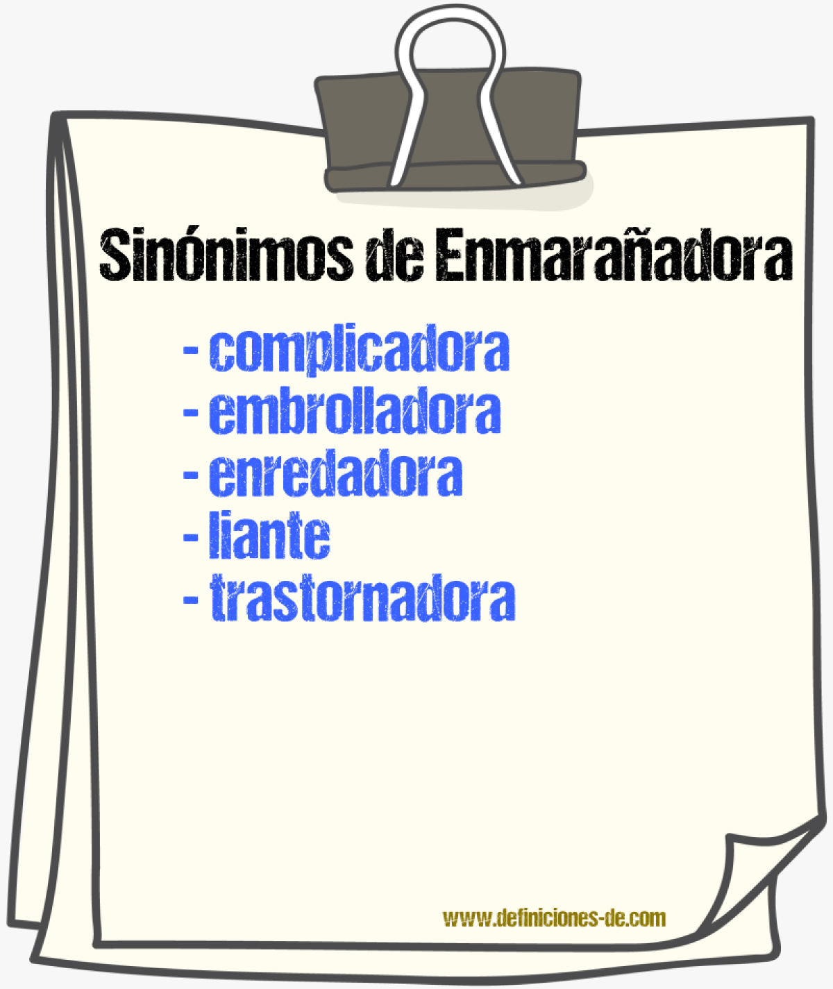Sinónimos de enmarañadora