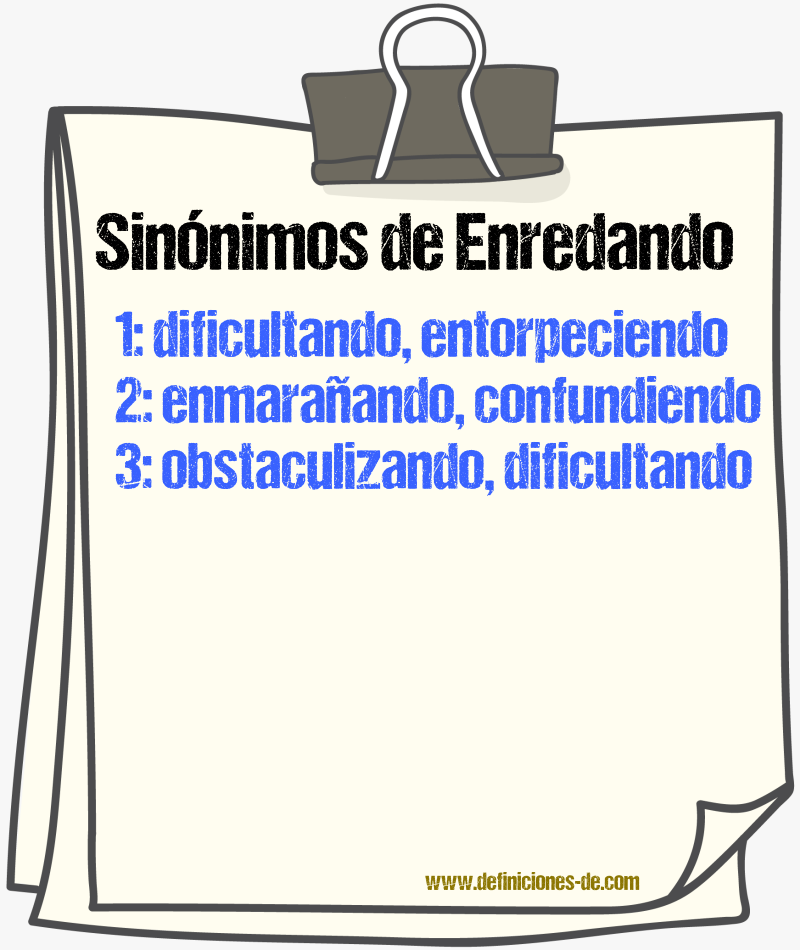Sinónimos de enredando