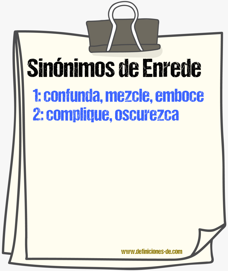 Sinónimos de enrede