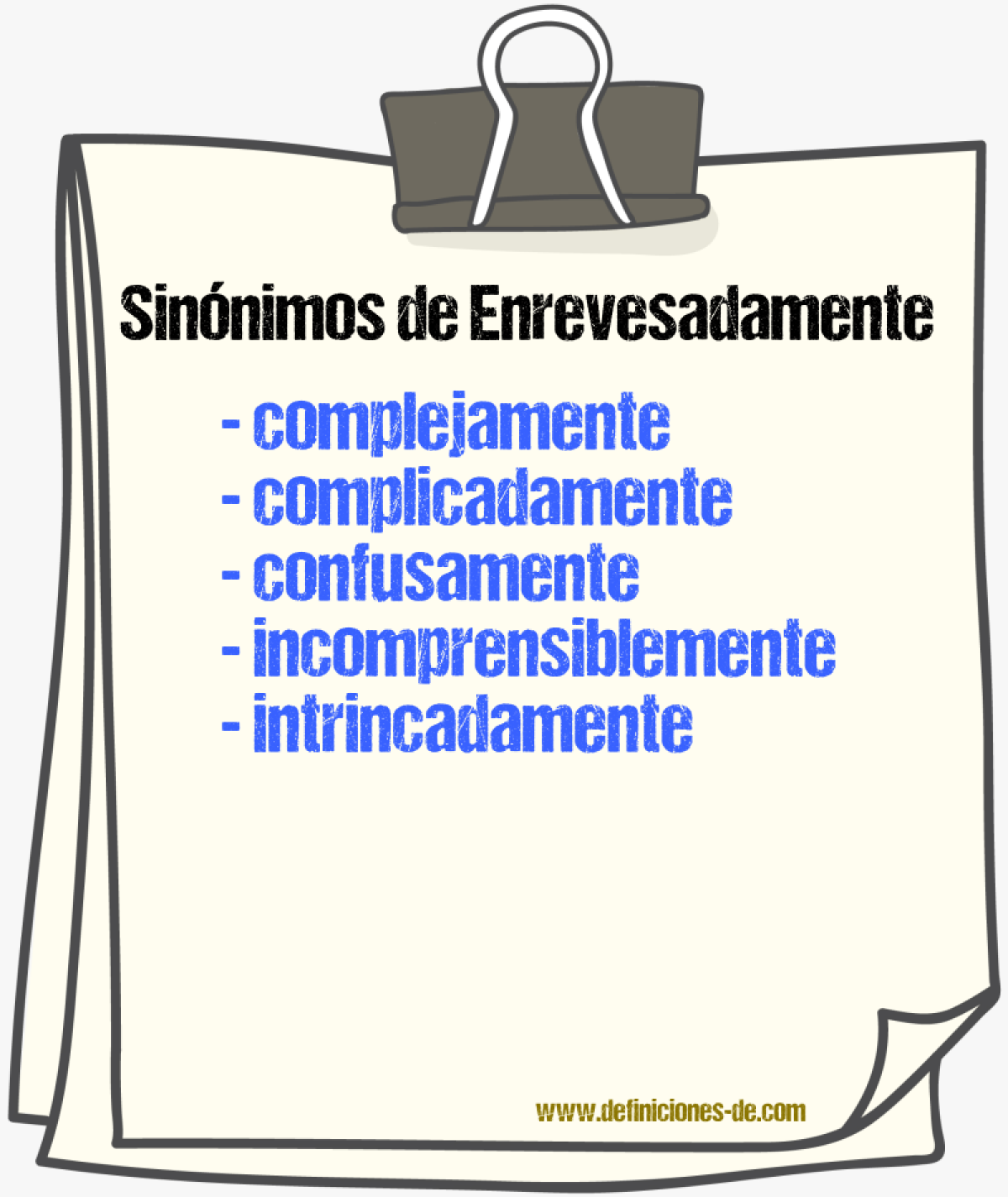 Sinnimos de enrevesadamente