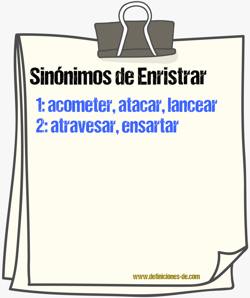 Sinnimos de enristrar