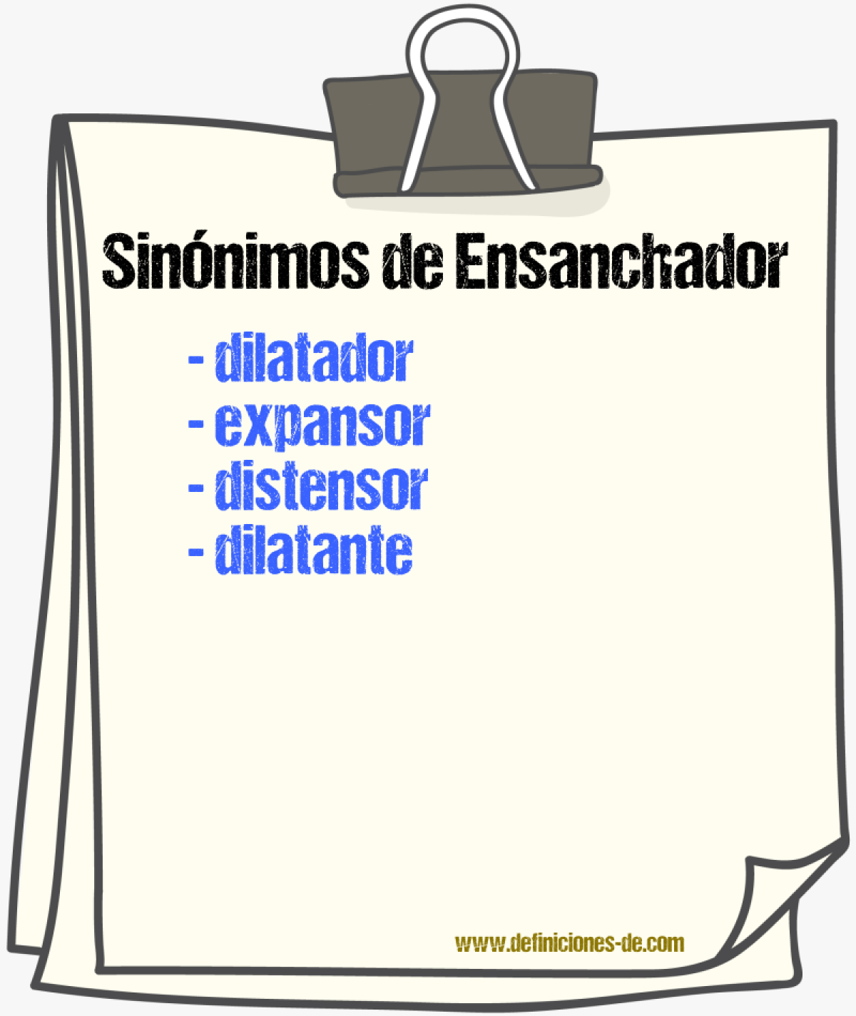Sinónimos de ensanchador