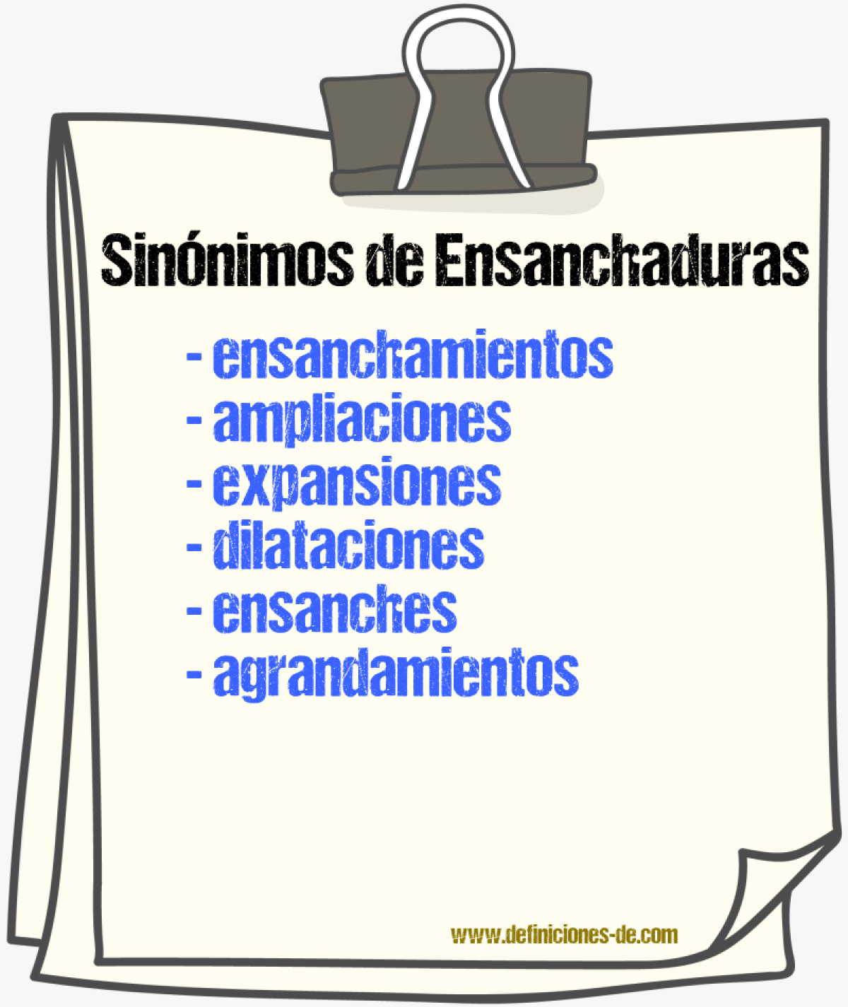 Sinónimos de ensanchaduras