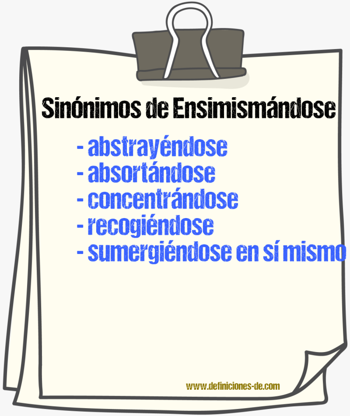 Sinónimos de ensimismándose