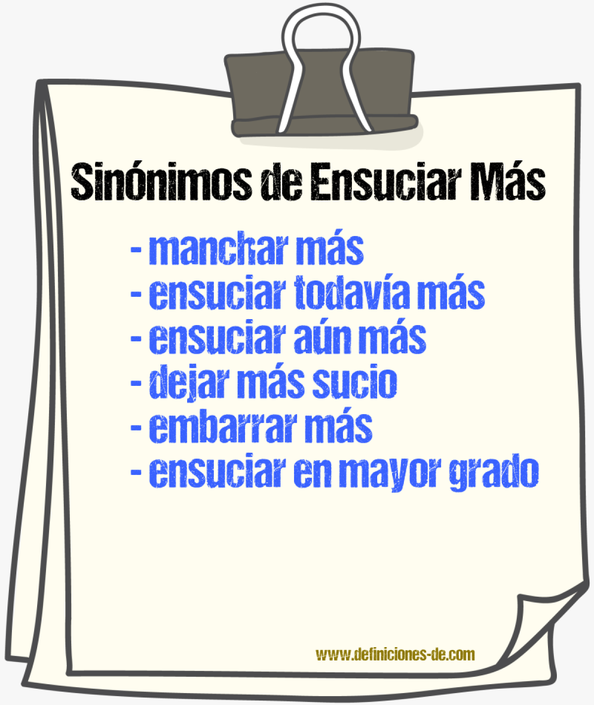 Sinónimos de ensuciar más