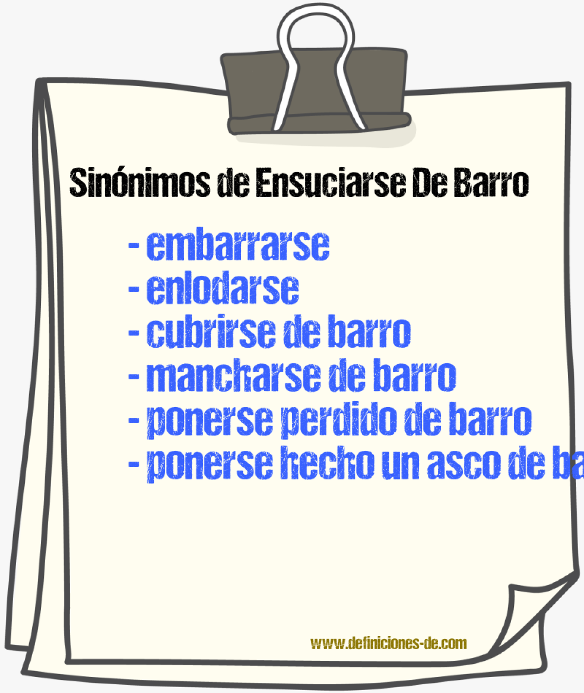 Sinónimos de ensuciarse de barro