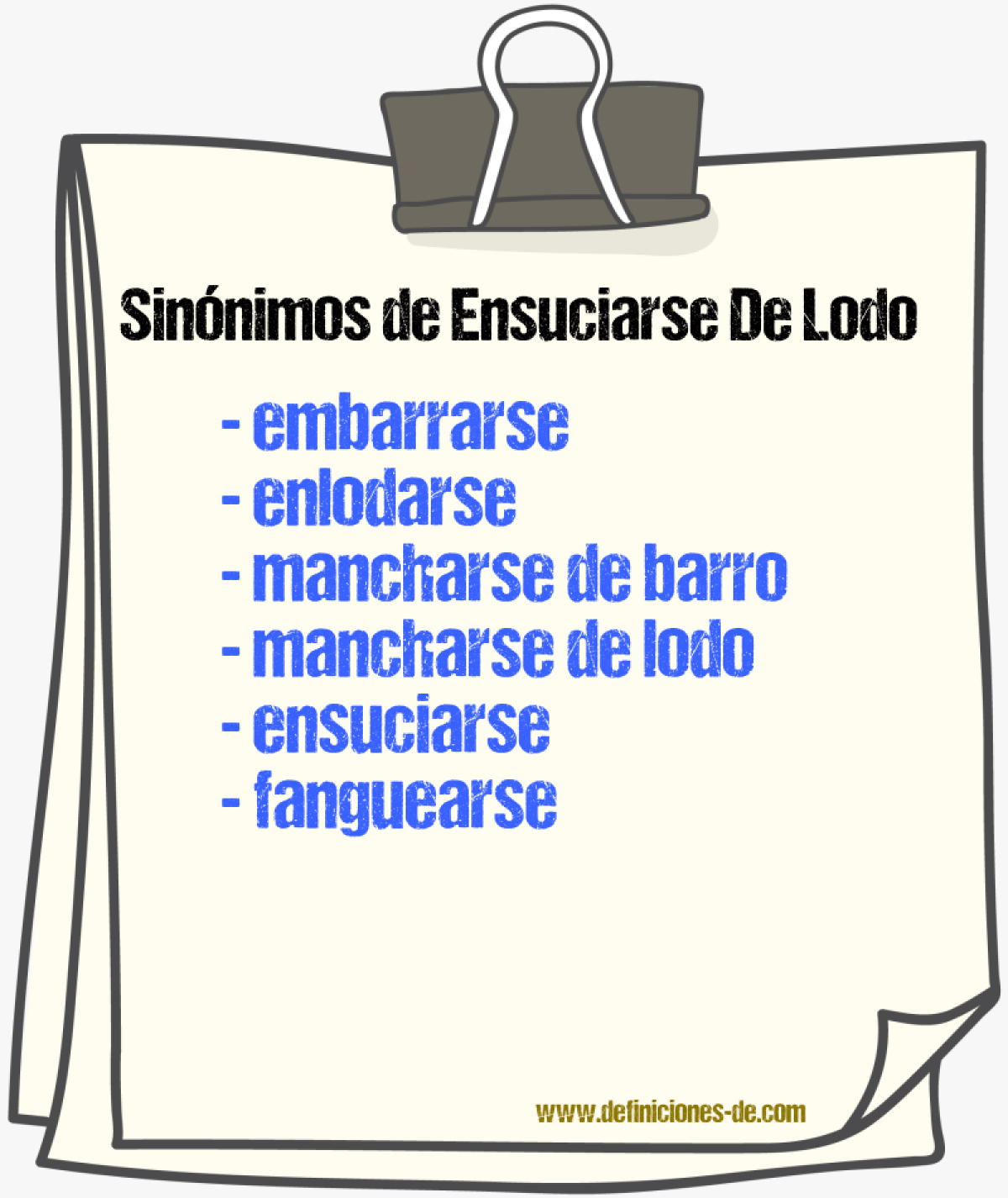 Sinónimos de ensuciarse de lodo