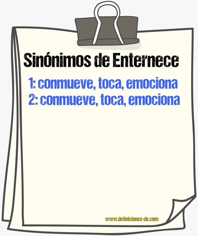 Sinónimos de enternece