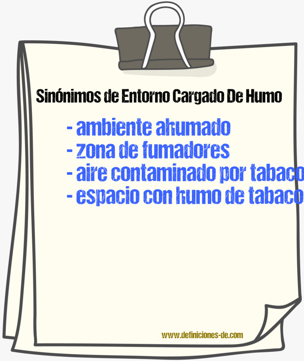 Sinónimos de entorno cargado de humo