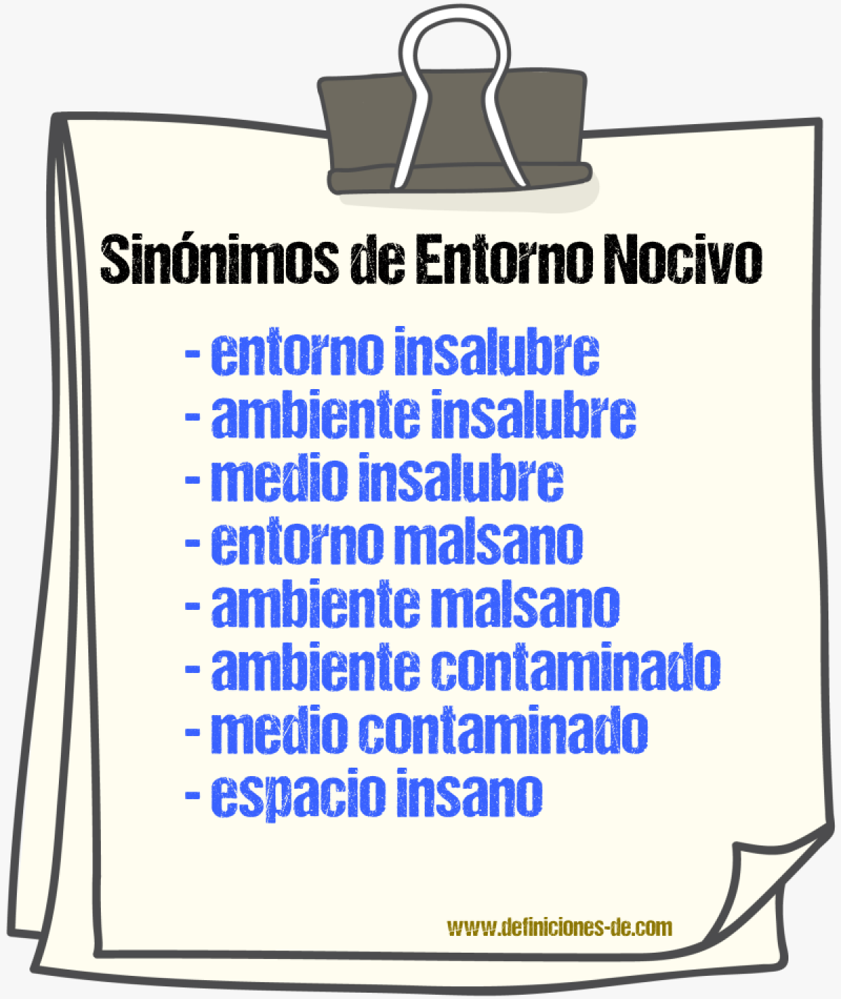 Sinónimos de entorno nocivo