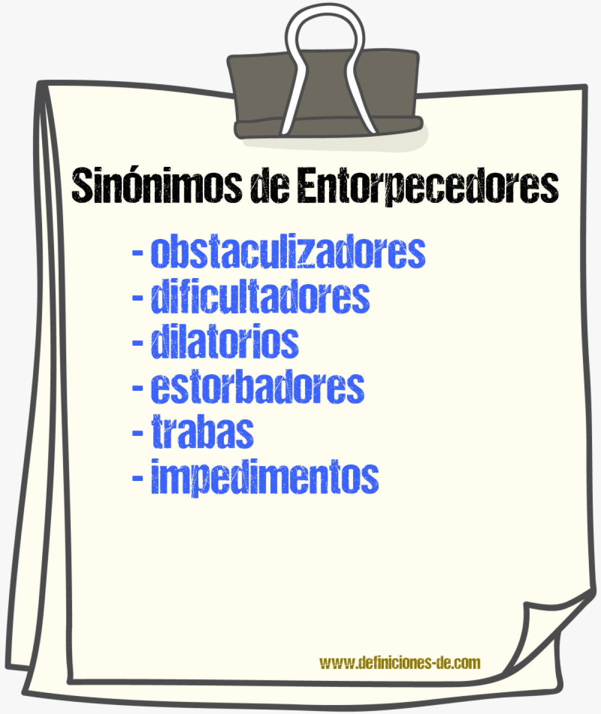 Sinónimos de entorpecedores