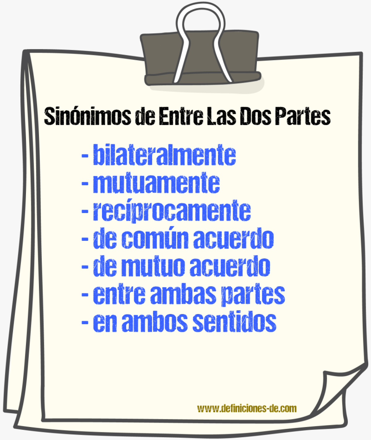 Sinónimos de entre las dos partes