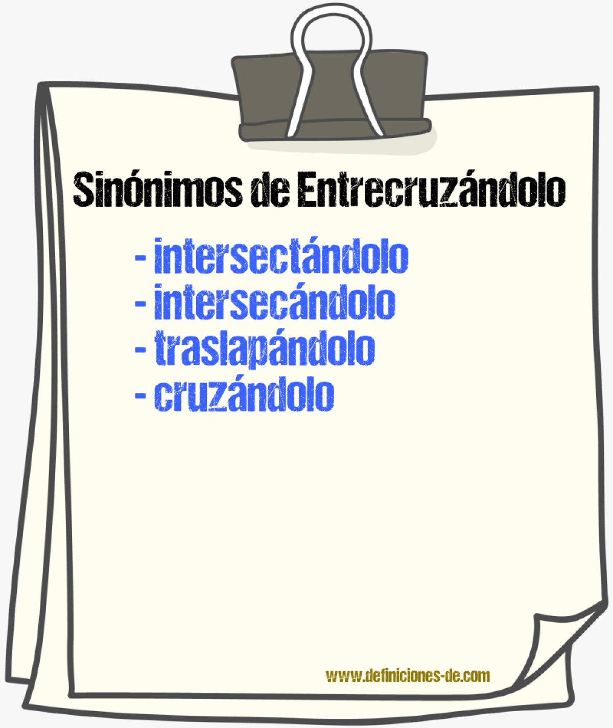 Sinónimos de entrecruzándolo