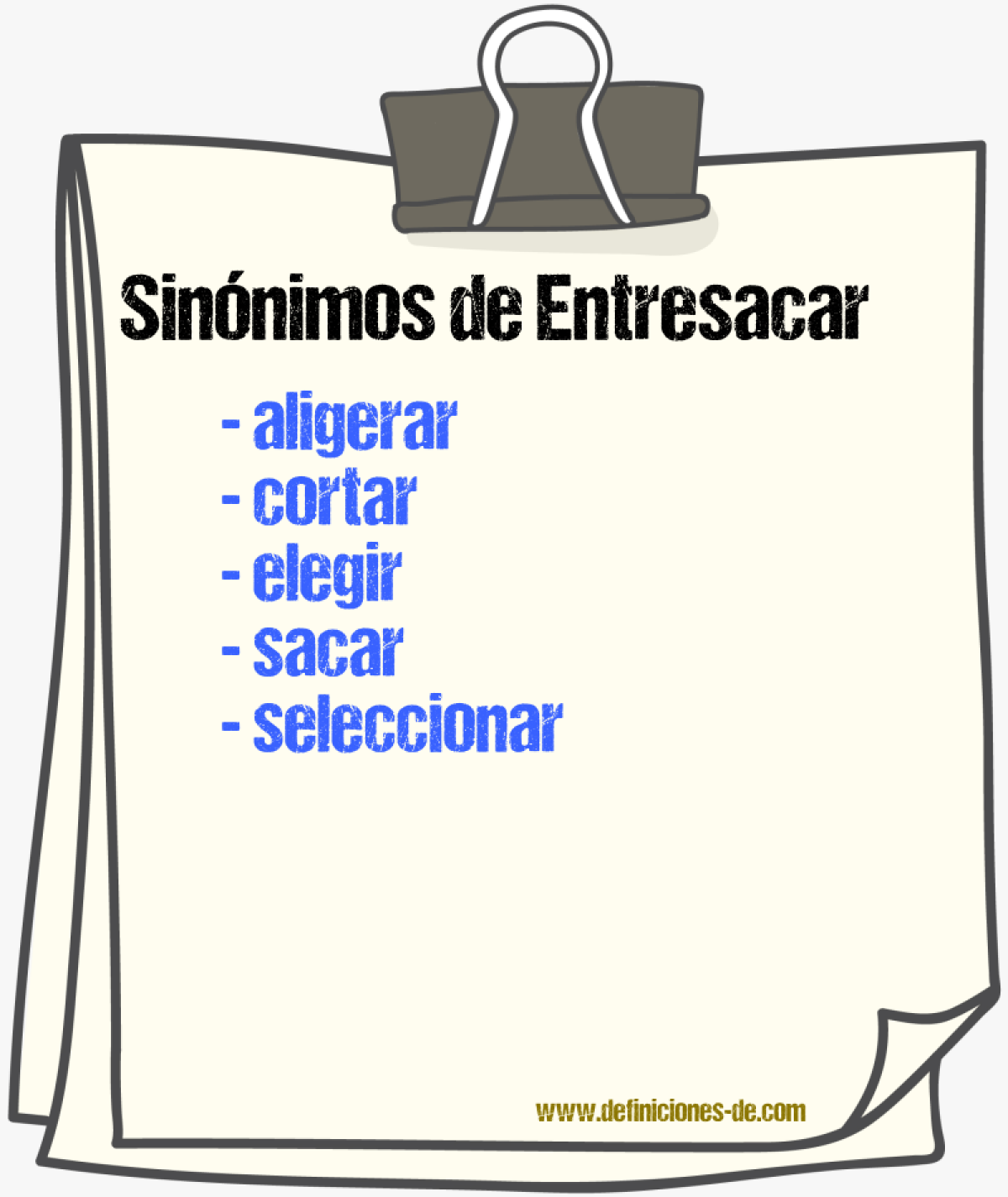 Sinnimos de entresacar